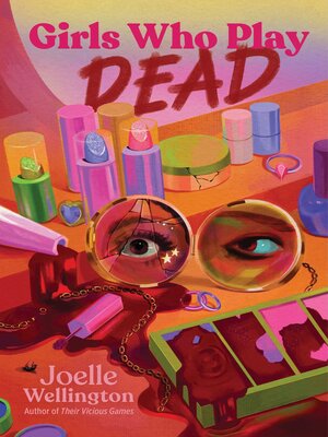 cover image of Girls Who Play Dead